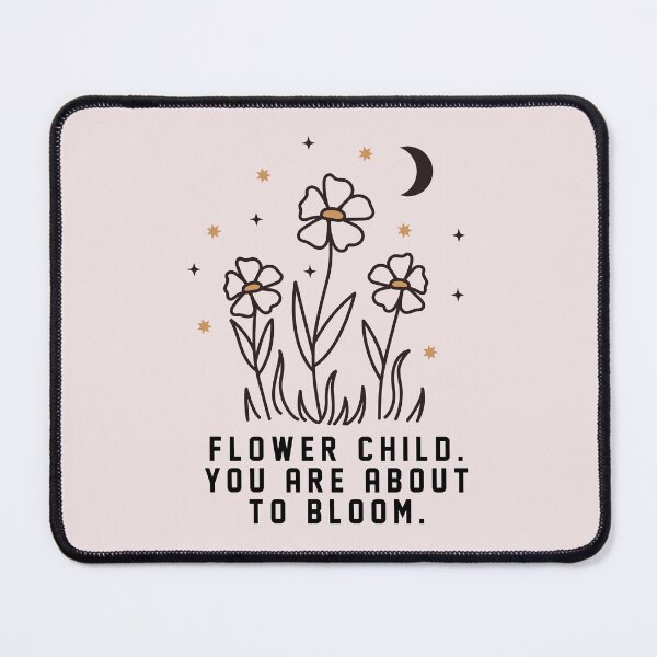 Item preview, Flower Child You Are About To Bloom Typography designed and sold by bolimj.