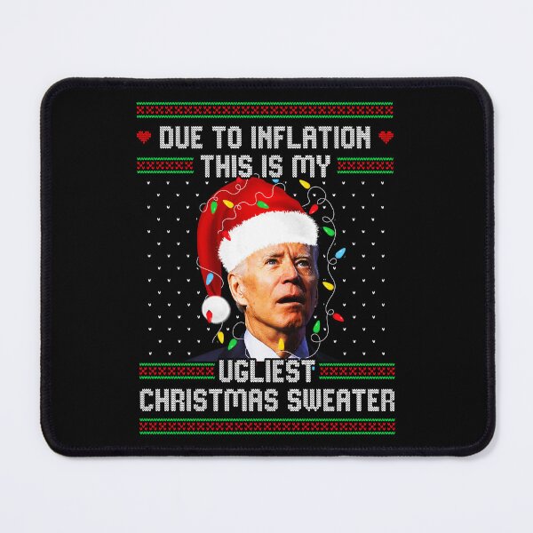 Artikelvorschau, Lustiger Joe Biden, aufgrund der Inflation ist dies mein hässlichster Weihnachtspullover entworfen und verkauft von RosannaArt.
