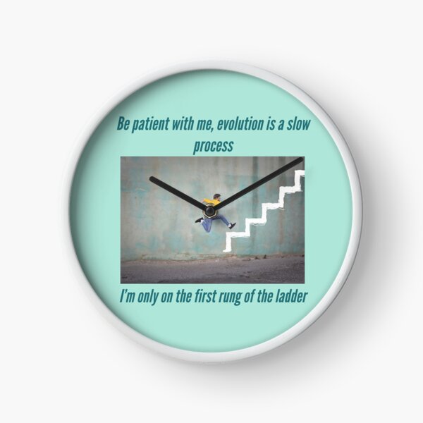 Item preview, Evolution is a slow process, be patient with me designed and sold by TechLaughs.