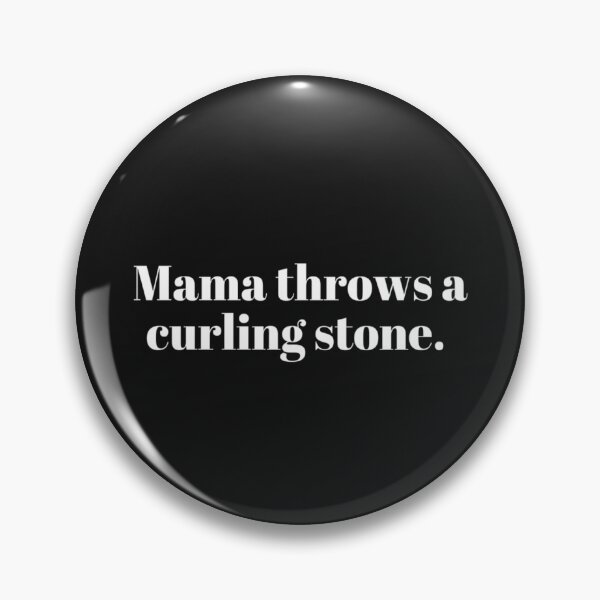 Item preview, Mama throws a curling stone. designed and sold by VJKTees.