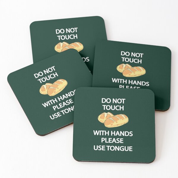 Item preview, Bad translation Do Not Touch Bread   designed and sold by rabbitpossu.