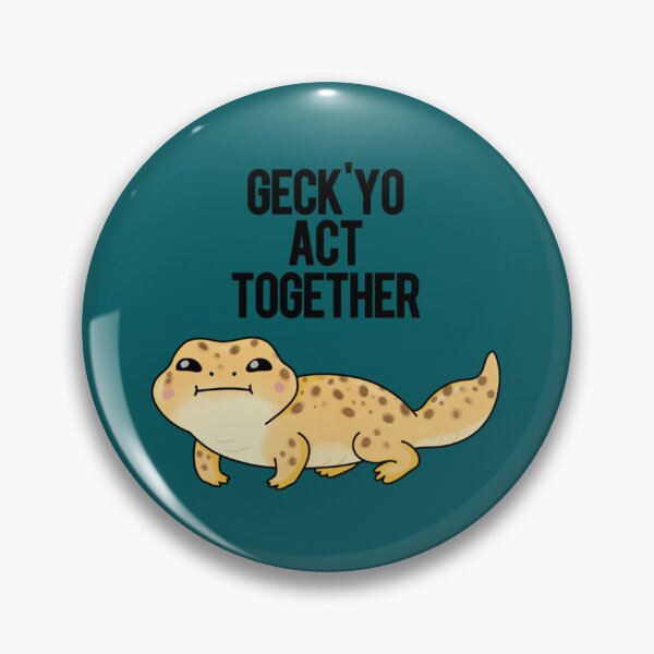 Item preview, Geck_yo Act Together Animal Pun    designed and sold by QualityApp1112.