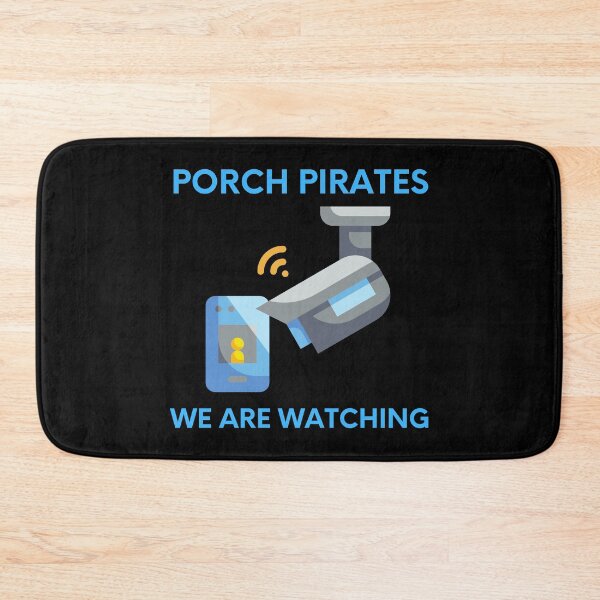 Item preview, Porch Pirates - We are Watching designed and sold by MtWoodsonSales.
