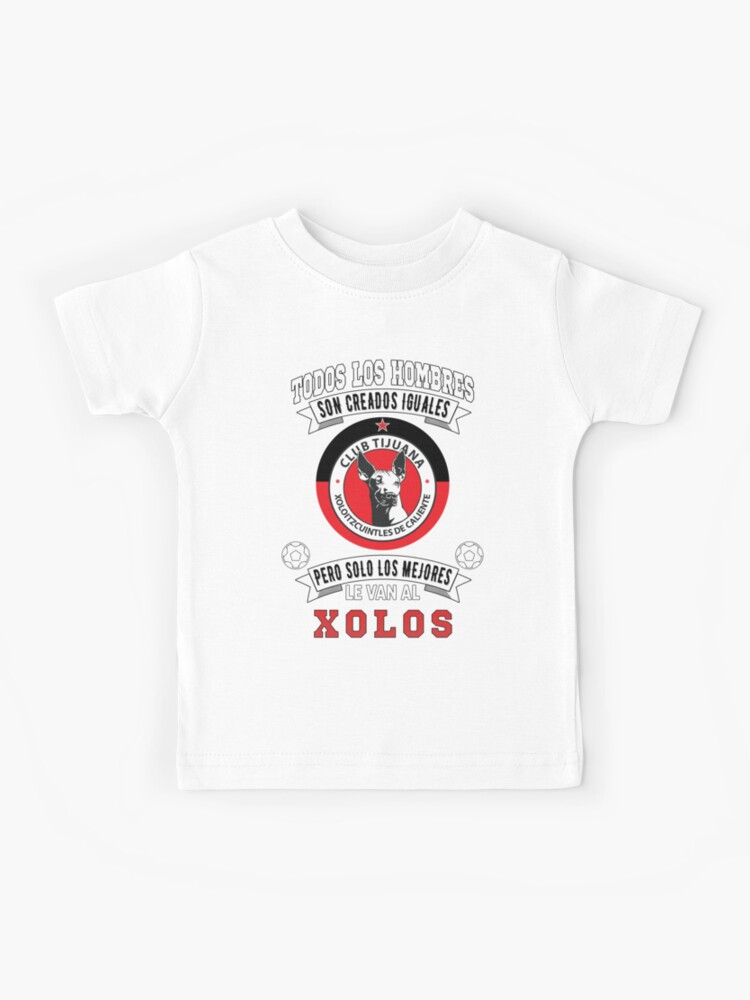 Playera Xolos de Tijuana FC los Mejores le van a Xolos Futbol