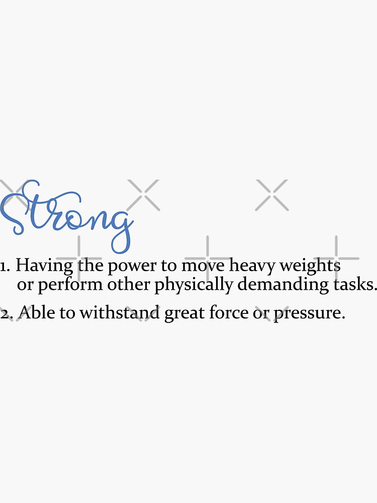 strong-definition-sticker-by-mynameisliana-redbubble