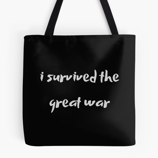 Item preview, i survived the great war designed and sold by SharkCoDesigns.