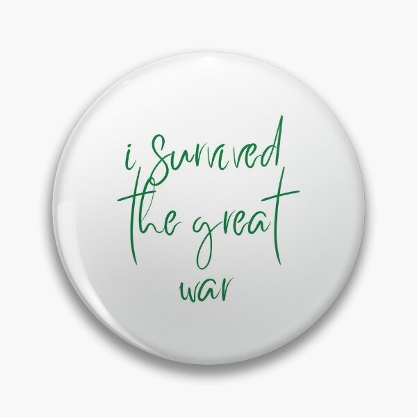 Item preview, i survived the great war designed and sold by SharkCoDesigns.