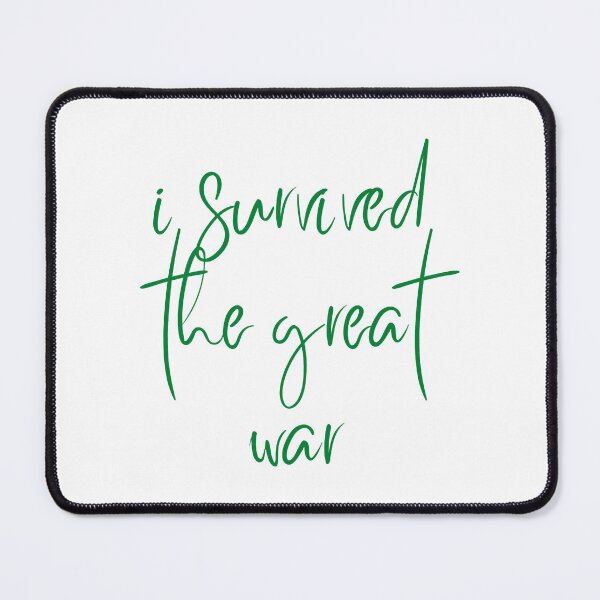 Item preview, i survived the great war designed and sold by SharkCoDesigns.