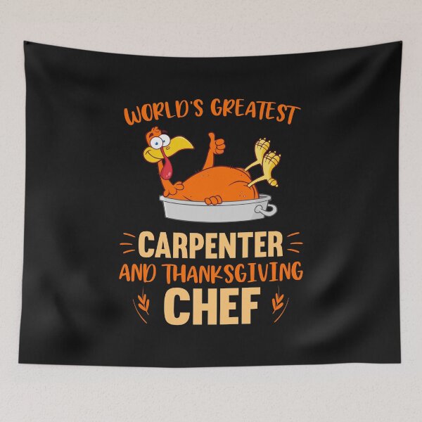 Item preview, world greatest carpenter and thanksgiving, Carpenters, Carpentry designed and sold by Tee Hub.