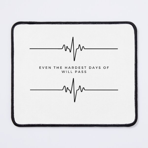 Item preview, Even the hardest days of will pass designed and sold by FOREVER Motivated.
