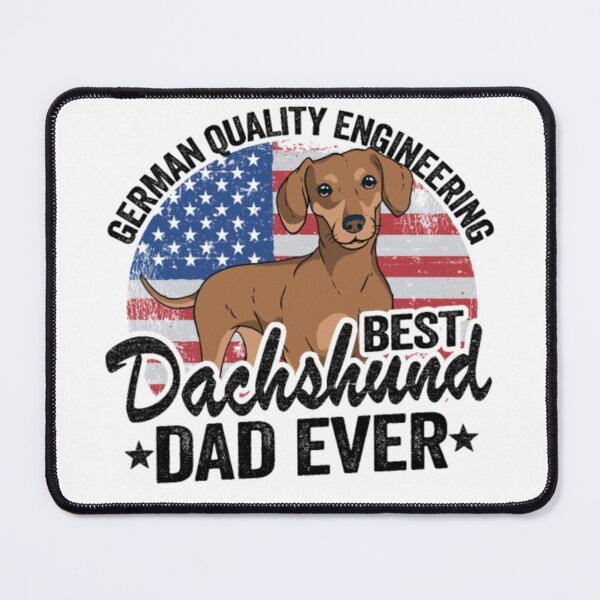 Item preview, German Quality Engineering Best Dachshund Dad designed and sold by saigonbia36.