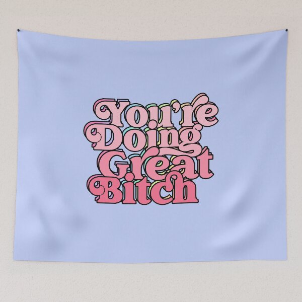 Item preview, You Are Doing Great Bitch Pastel Pink Retro Bold Swash Typography Quote designed and sold by Cawaiico.