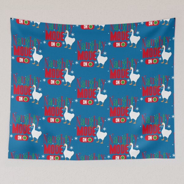 Item preview, Naughty Mode On Goose Game Christmas designed and sold by slaydsgstudio.
