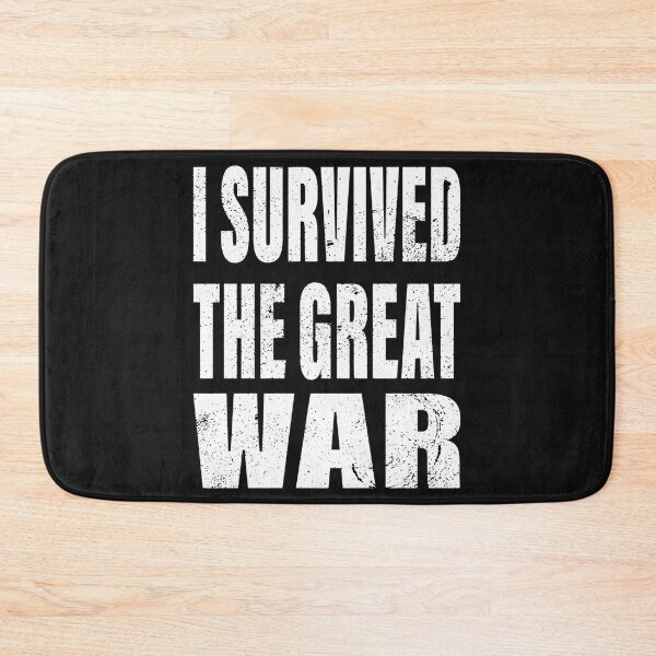 Item preview, I Survived The Great War designed and sold by BurdenArts.