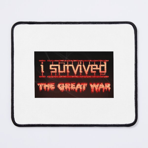 Item preview, I Survived The Great War Design designed and sold by BurdenArts.