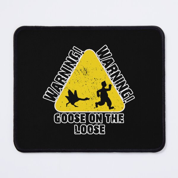 Item preview, Goose On The Loose Warning designed and sold by mudodsgcollec.