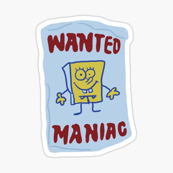 Item preview, Wanted Maniac Spongebob designed and sold by Illustrationsbyv .