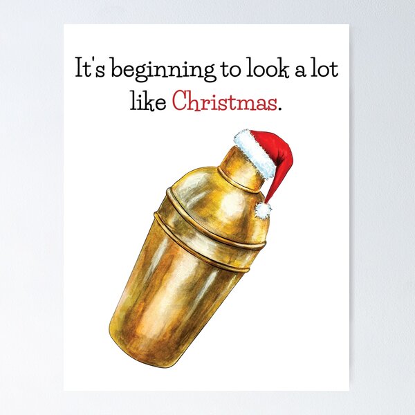 Item preview, It's Beginning To Look A Lot Like Christmas Cocktails designed and sold by Tracy Ayers.
