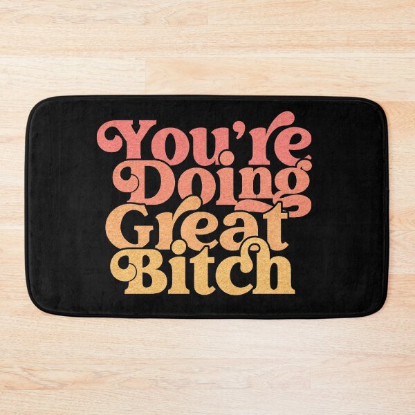 Item preview, You Are Doing Great Bitch Textured Sunrise Retro Bold Swash Typography Quote 1 designed and sold by Cawaiico.