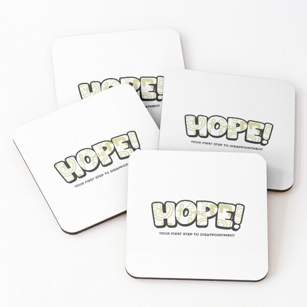 Item preview, Hope! your 1st step to disappointment designed and sold by Meeseeeks.