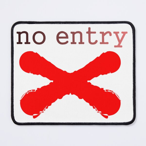 Item preview, No entry sign designed and sold by artOselect.