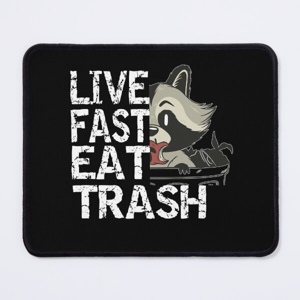 Item preview, Live Fast Eat Trash Garbage Eater Raccoon love designed and sold by Merchandiser099.