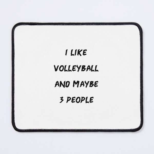 Item preview, VOLLEYBALL text, volleyball Lover Funny Gift Idea I Like Hobby Graphic designed and sold by Shifa19.