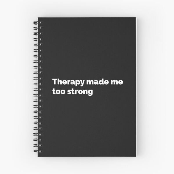 Item preview, Therapy Made Me Too Strong designed and sold by Mqyou.