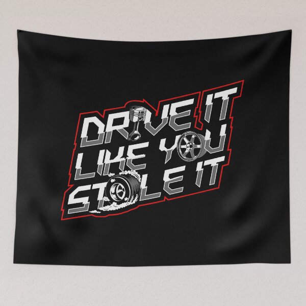 Item preview, Drive Like You Stole It Typography Car Lovers designed and sold by halleinstyle.