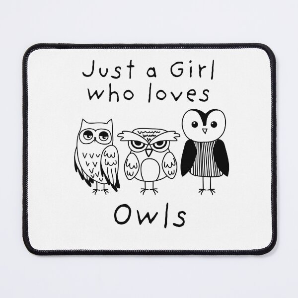 Item preview, Just a Girl who loves Owls - Cute owls for girls designed and sold by BrainlabStudios.
