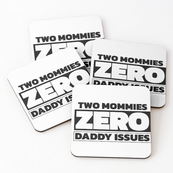 Item preview, Two mommies, zero daddy issues designed and sold by Cavemen.