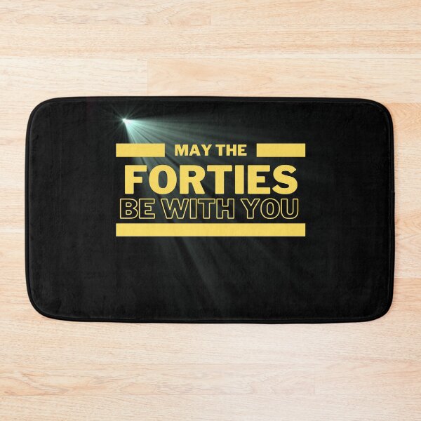 Item preview, may the forties be with you designed and sold by TThousand.