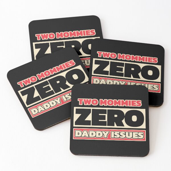 Item preview, Two mommies, zero daddy issues (bright, multiple colors) designed and sold by Cavemen.