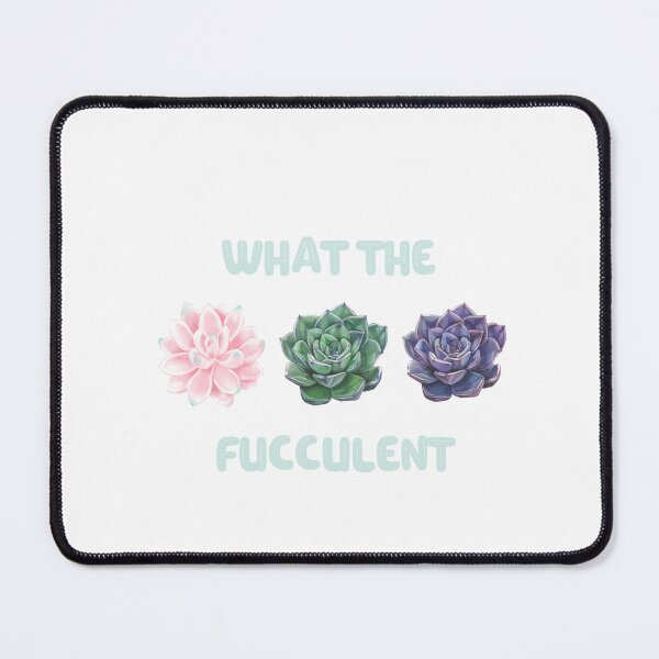 Item preview, What the Fucculent designed and sold by Wolf-Bird-Nest.