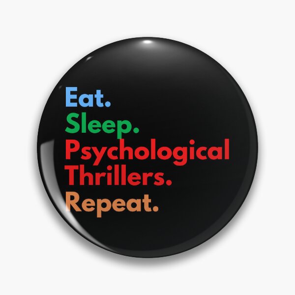 Item preview, Eat. Sleep. Psychological Thrillers. Repeat. designed and sold by Eat-SleepRepeat.