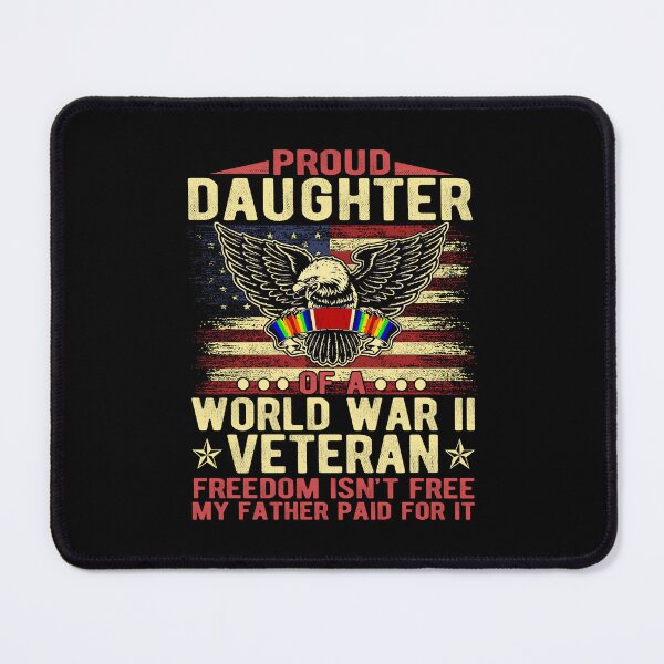Item preview, Freedom Isn't Free - Proud Daughter Of World War 2 Veteran designed and sold by DosuIsora.