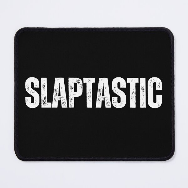 Item preview, Slaptastic designed and sold by Dixieland1.