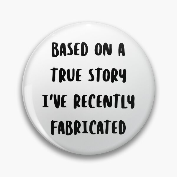 Item preview, Based on a true story I've recently fabricated  designed and sold by Cavemen.