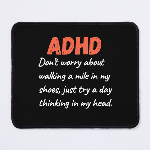 Item preview, ADHD Quote designed and sold by BuraxisQuotes.