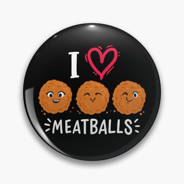 Item preview, Meatballs Meatball Lover Kawaii designed and sold by Mealla.