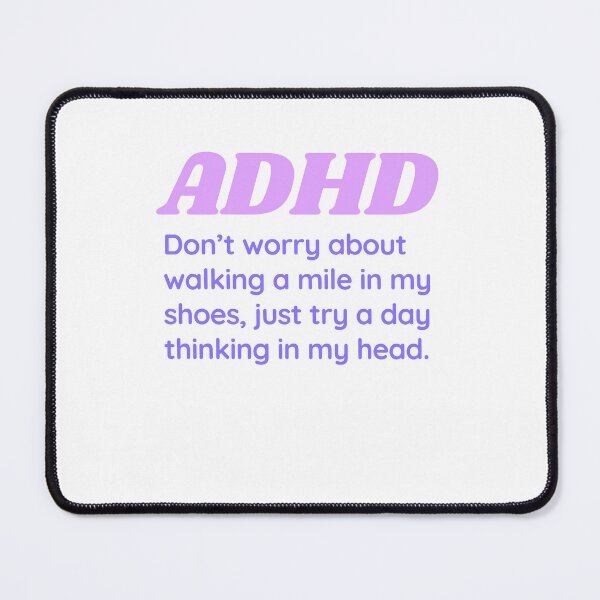 Item preview, ADHD Quote designed and sold by BuraxisQuotes.