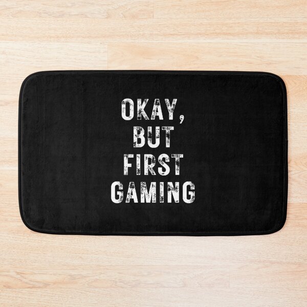 Item preview, Okay But First Gaming designed and sold by NinniSilver.