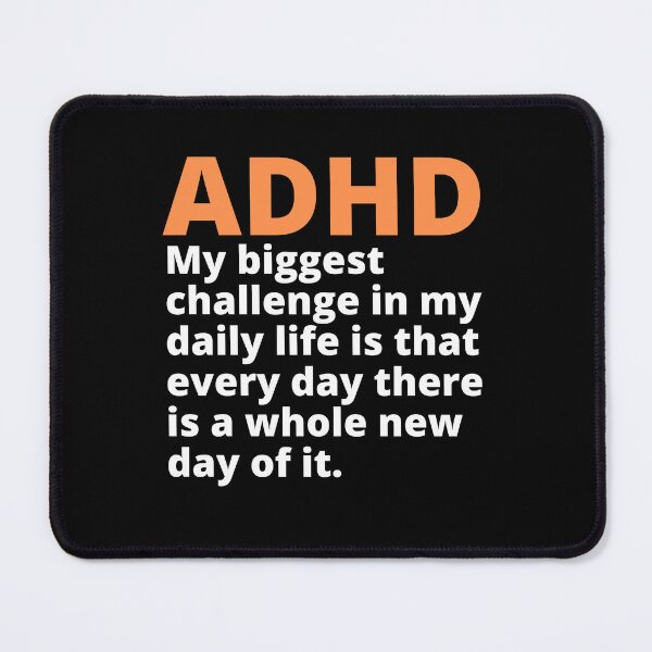 Item preview, ADHD Quote designed and sold by BuraxisQuotes.
