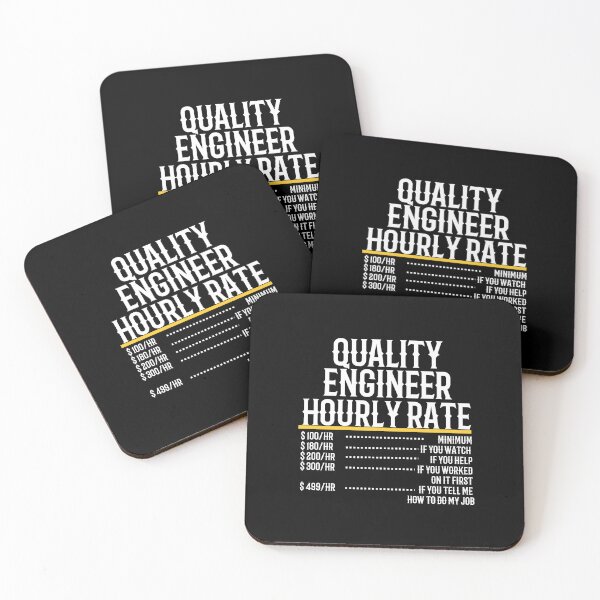 Item preview, Quality Engineer Hourly Rate designed and sold by TeesYouWant.