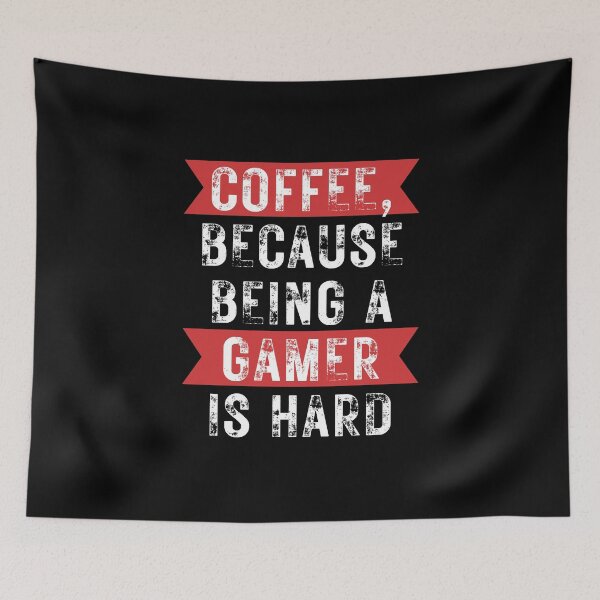 Item preview, Coffee Because Being A Gamer Is Hard designed and sold by NinniSilver.