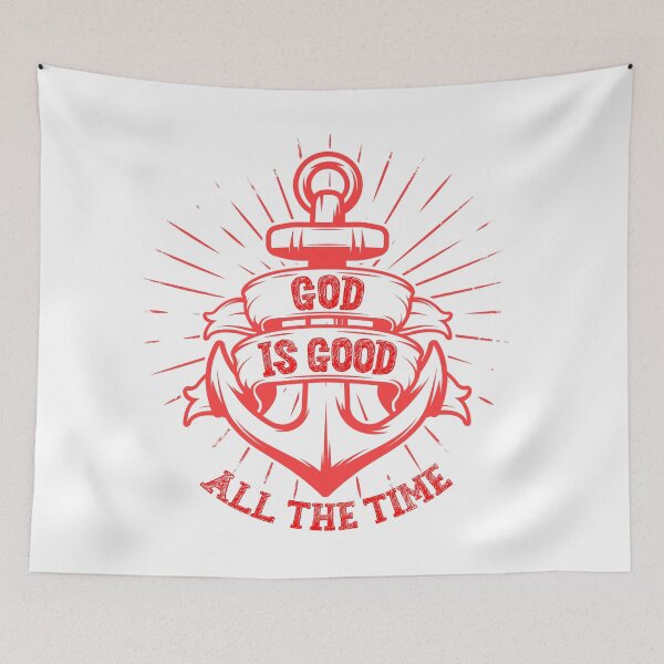 Item preview, God is Good All the Time designed and sold by plushism.
