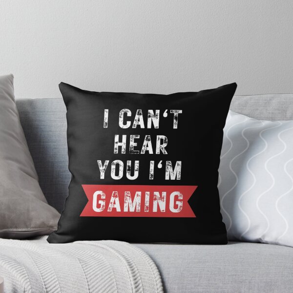 Item preview, I Can't Hear You I'm Gaming designed and sold by NinniSilver.