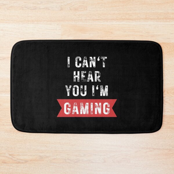 Item preview, I Can't Hear You I'm Gaming designed and sold by NinniSilver.