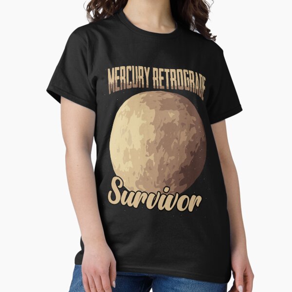 Item preview, Funny Mercury Retrograde Survivor For Astrology Astrologer designed and sold by Nessshirts.