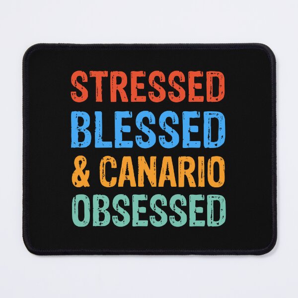 Item preview, Stressed Blessed and Canario Obsessed Dog Gift designed and sold by Guarddogdrive.